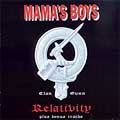 MAMA'S BOYS / ママズ・ボーイズ / RELATIVITY / (ボーナストラック有)