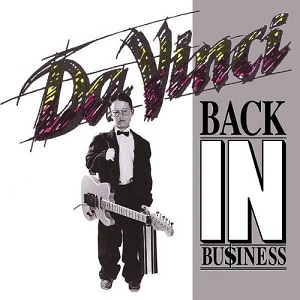 DA VINCI / ダ・ヴィンチ / BACK IN BUSINESS