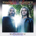 SHAW BLADES / ショウ・ブレイズ / INFLUENCE