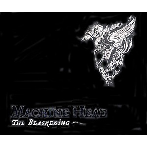 MACHINE HEAD / マシーン・ヘッド / THE BLACKENING / ザ・ブラッケニング- スペシャル・リミテッド・エディション