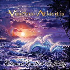 VISIONS OF ATLANTIS / ヴィジョンズ・オブ・アトランティス / ETERNAL ENDLESS INFINITY