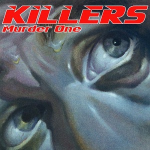 KILLERS (METAL from UK) / キラーズ / MURDER ONE