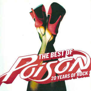 POISON (METAL) / ポイズン / THE BEST OF POISON: 20 YEARS OF ROCK+POISON'D!+GREATEST VIDEO HITS