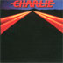 CHARLIE (AOR from UK) / CHARLIE