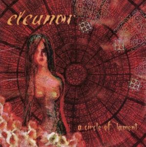 ELEANOR (from Japan) / エレノア / A CIRCLE OF LAMENT / ア・サークル・オブ・ラメント