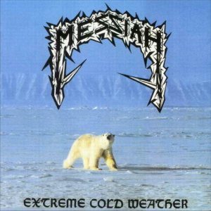 MESSIAH (from Switzerland) / EXTREME COLD WEATHER