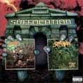 SUFFOCATION / サフォケイション / EFFIGY OF THE FORGOTTEN + PIERCED FROM WITHIN<2CD>