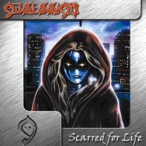 OBSESSION / オブセッション / SCARRED FOR LIFE