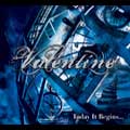VALENTINE (from L.A.) / ヴァレンタイン / TODAY IT BEGINS.... / トゥデイ・イット・ビギンズ