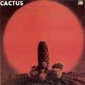 CACTUS / カクタス / CACTUS / ファースト・アルバム