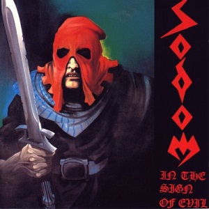 SODOM / ソドム / IN THE SIGN OF EVIL / OBSESSED BY CRUELTY