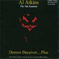 AL ATKINS / アル・アトキンス / DEMON DECEIVER....PLUS