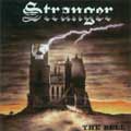 STRANGER (from Germany) / THE BELL