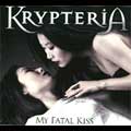 KRYPTERIA / クリプテリア / MY FATAL KISS