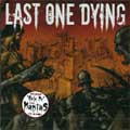 LAST ONE DYING / THE HOUR OF LEAD