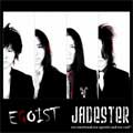 JADESTER / ジェイドスター / EGOIST / エゴイスト