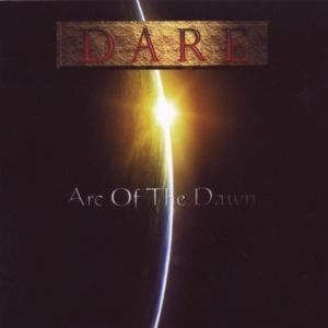 DARE / デアー / ARC OF THE DAWN