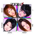ZERO / ゼロ / ZERO FIRST / ダメージ・ゼロ