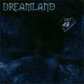 DREAMLAND / ドリームランド / EXIT 49