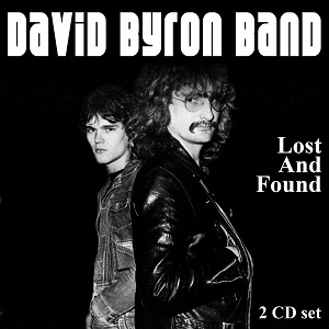 DAVID BYRON BAND / デヴィッド・バイロン・バンド / LOST AND FOUND