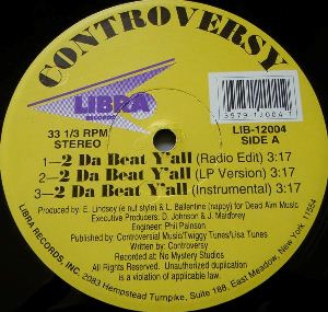 CONTROVERSY / 2 DA BEAT Y'ALL / TRUNKA FUNK