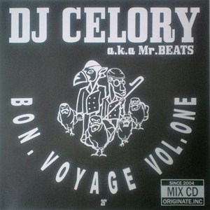 MR.BEATS aka DJ CELORY / ミスタービーツ DJセロリ  / BON.VOYAGE