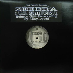 ZEEBRA / ジブラ / I'M STILL NO.1 - NUMERO UNO RE-RECORDING -