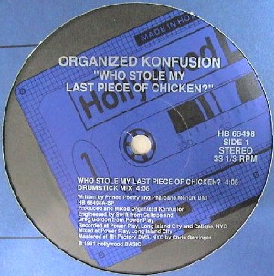 ORGANIZED KONFUSION / オーガナイズド・コンフュージョン / Who Stole My Last Piece Of Chicken? -Reissue-
