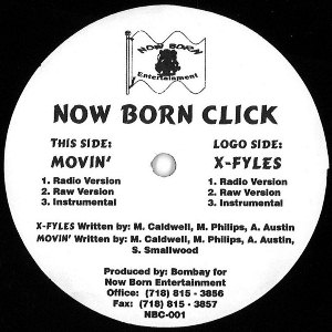 NOW BORN CLICK / MOVIN' / X-FYLES
