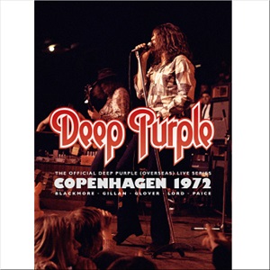 DEEP PURPLE / ディープ・パープル / LIVE IN COPENHAGEN 1972 / ライヴ・イン・コペンハーゲン1972<初回限定DVD+2CD>