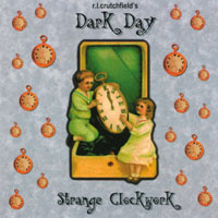 DARK DAY / STRANGE CLOCKWORK