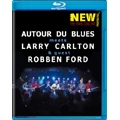 V.A.(AUTOUR DU BLUES) / MEETS LARRY CARLTON & GUEST ROBBEN FORD