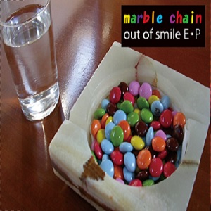 marble chain / out of smile E・P+