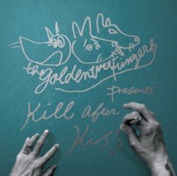 THE GOLDEN WET FINGERS(チバユウスケ・中村達也・イマイアキノブ) / KILL AFTER KISS (KILL盤)