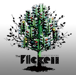 The Flickers / フリッカーズ / A PIECE OF THE WORLD