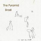 THE PYRAMID / ザ・ピラミッド / BRAZIL