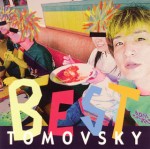 TOMOVSKY / トモフスキー / BEST