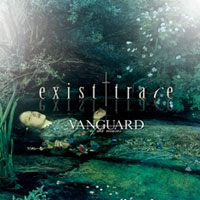 existtrace  / イグジスト・トレイス / VANGUARD-of the muses- [Limited Edition] 