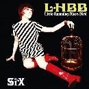 SIX(JP) / LHBB(リトルハミングブルースバード)