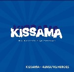 KISSAMA / KISSAMA〜4UNSUNG HEROES
