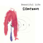 silentwave / Beautiful Live