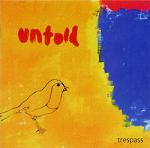 trespass / untold