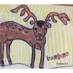BAMBINO / バンビーノ / BAMBINO EP