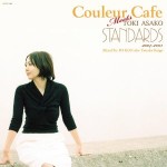 ASAKO TOKI / 土岐麻子 / Couleur Cafe Meets 土岐麻子 STANDARDS Mixed by DJ KGO