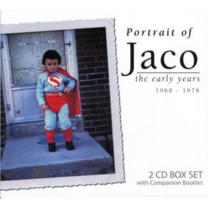 JACO PASTORIUS / ジャコ・パストリアス / PORTRAIT OF JACO EARLY YEARS 1968-1978