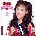 SEIKO MATSUDA / 松田聖子 / LOVE - SEIKO MATSUDA 20TH ANNIVERSARY BEST SELECTION