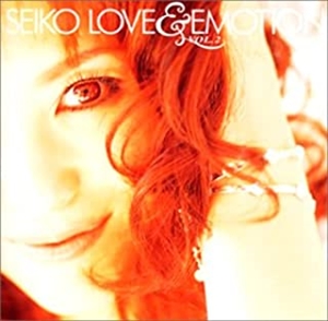 SEIKO MATSUDA / 松田聖子 / LOVE & EMOTION VOL.2