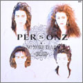 PERSONZ / パーソンズ / NO MORE TEARS / NO MORE TEARS