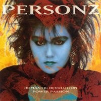PERSONZ / パーソンズ / ロマンティック・レヴォリューション~パワー・パッション