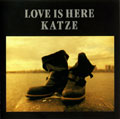 KATZE / LOVE IS HERE